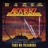 Alcatrazz take no prisoners