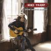 Mike tramp everything is alright