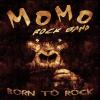 Momo rock band born to rock